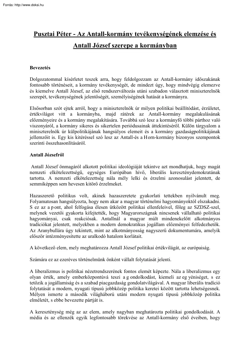 Pusztai Péter - Az Antall-kormány tevékenységének elemzése és Antall József szerepe a