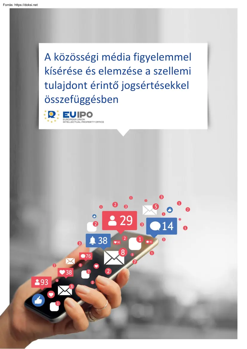 A közösségi média figyelemmel kísérése és elemzése a szellemi tulajdont érintő