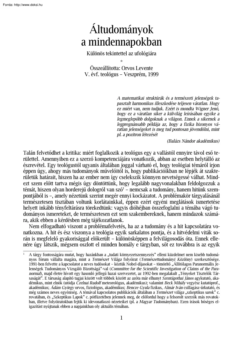 Orvos Levente - Áltudományok a mindennapokban, különös tekintettel az ufológiára