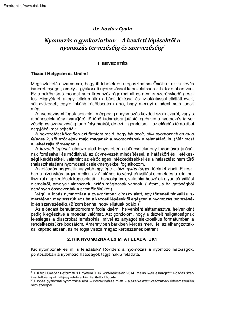 Dr. Kovács Gyula - Nyomozás a gyakorlatban