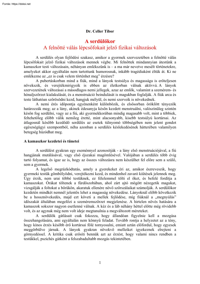 Dr. Celler Tibor - A serdülőkor, a felnőtté válás lépcsőfokait jelző fizikai változások