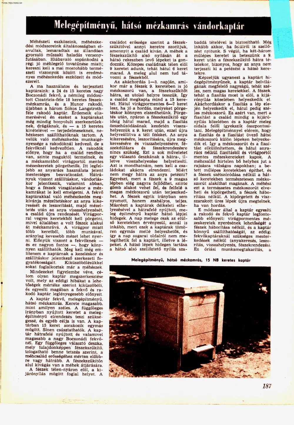 Péntek Lajos - Melegépítményű, hátsó mézkamrás, vándorkaptár