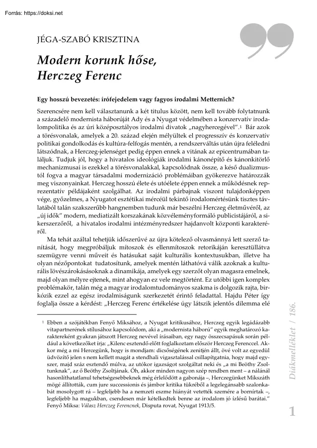 Jéga-Szabó Krisztina - Modern korunk hőse, Herczeg Ferenc