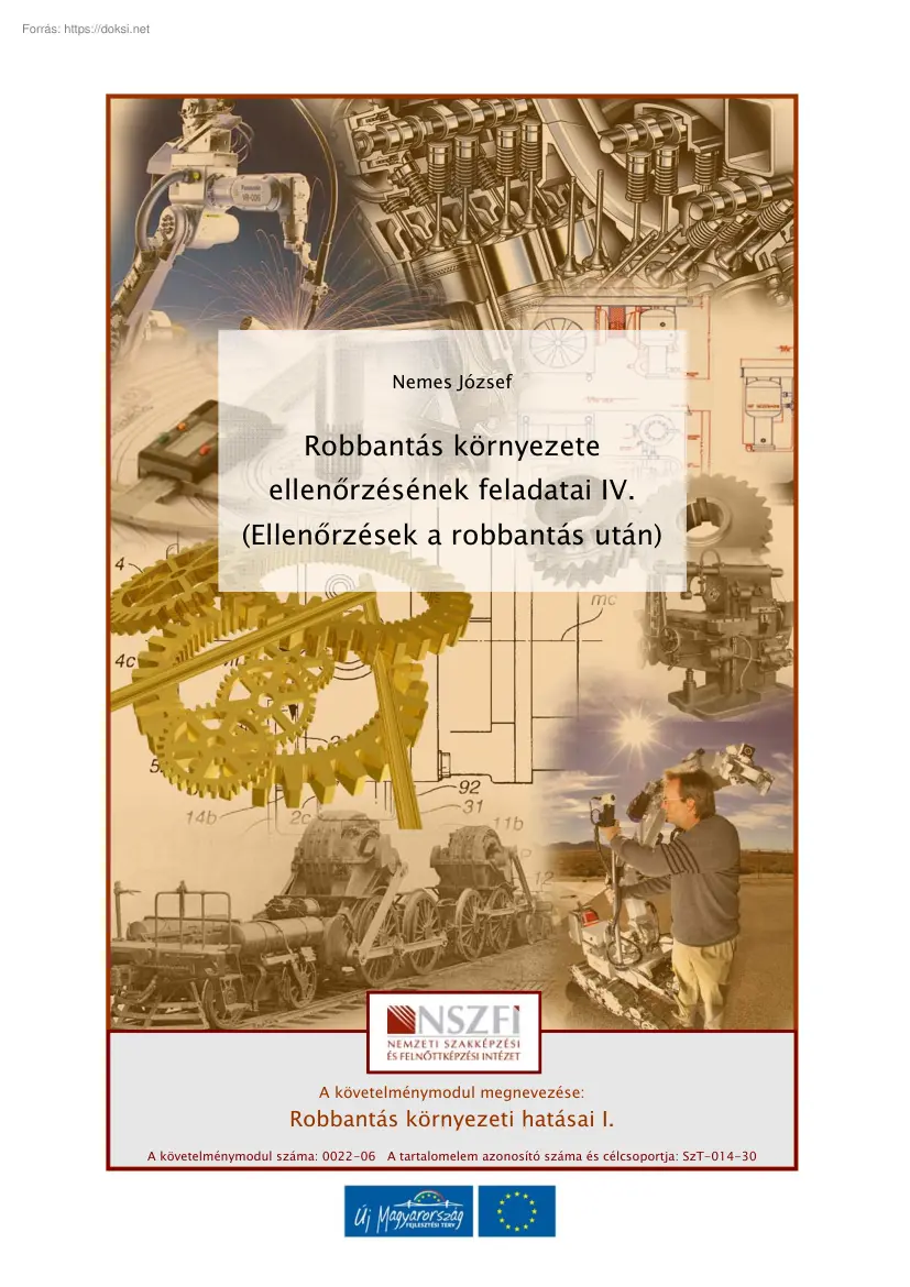 Nemes József - Robbantás környezete ellenőrzésének feladatai IV., Ellenőrzések a robbantás
