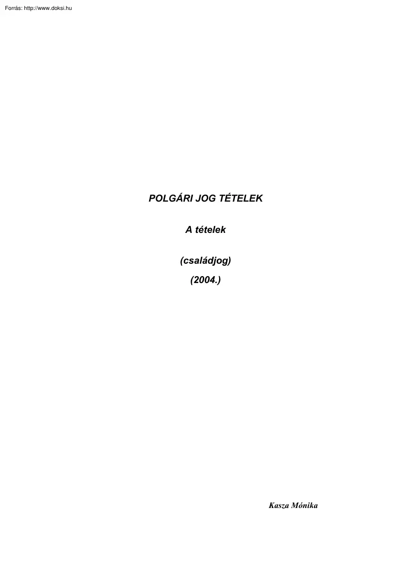 Polgári jog tételek, 2004