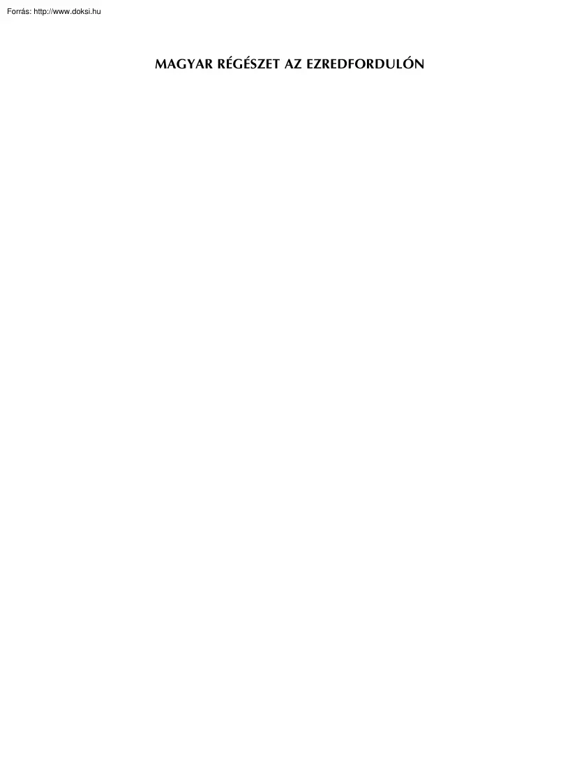 Magyar régészet az ezredfordulón