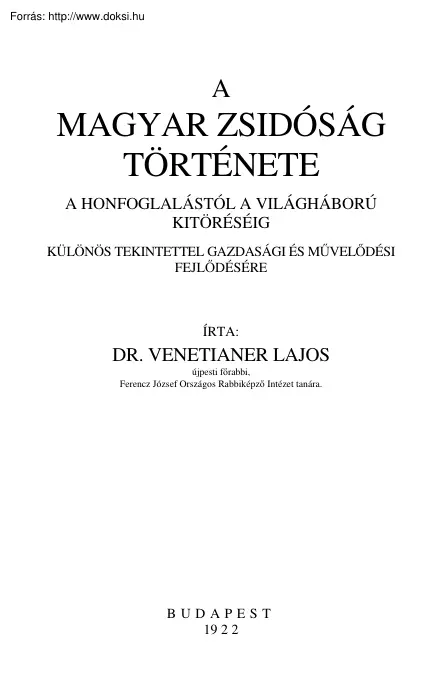 Dr. Venetianer Lajos - A magyar zsidóság története