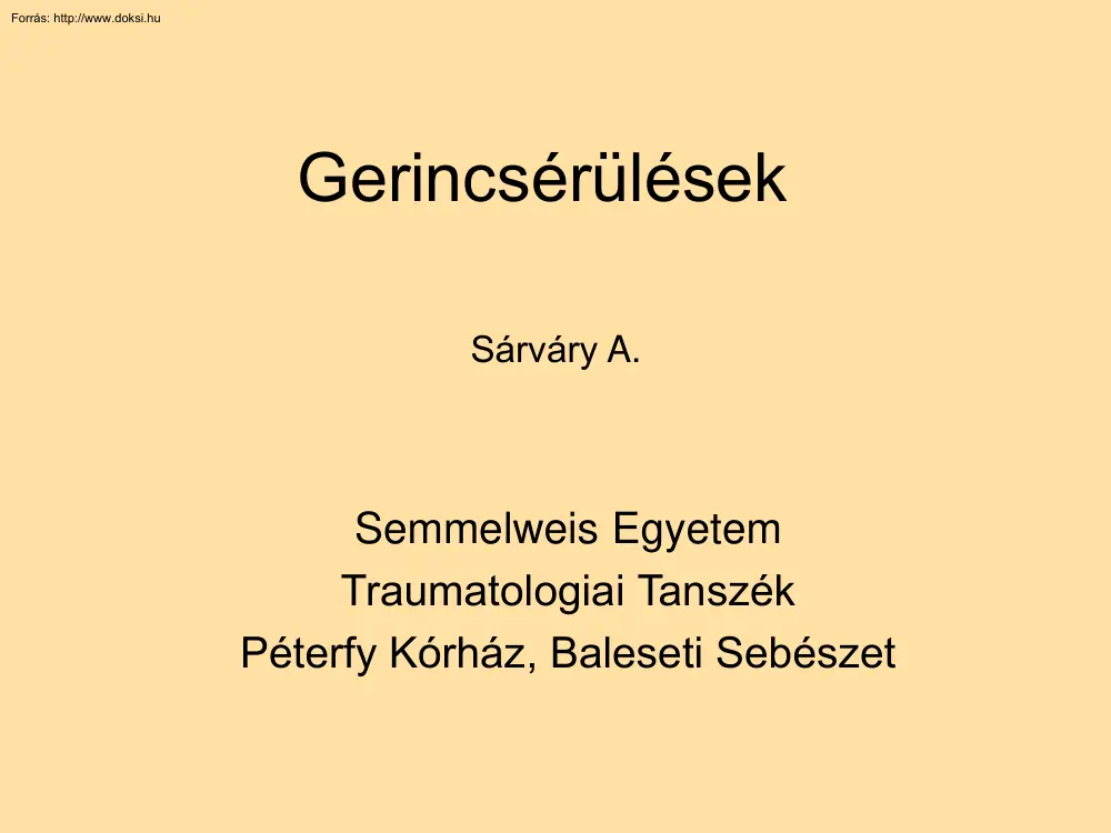dr. Sárváry András - Gerincsérülések
