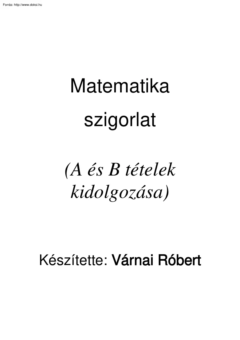 Várnai Róbert - GDF Matematika szigorlat tételek