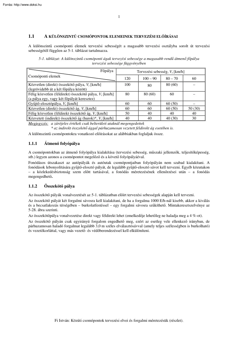 Közúti csomópontok tervezési elvei és forgalmi méretezésük II