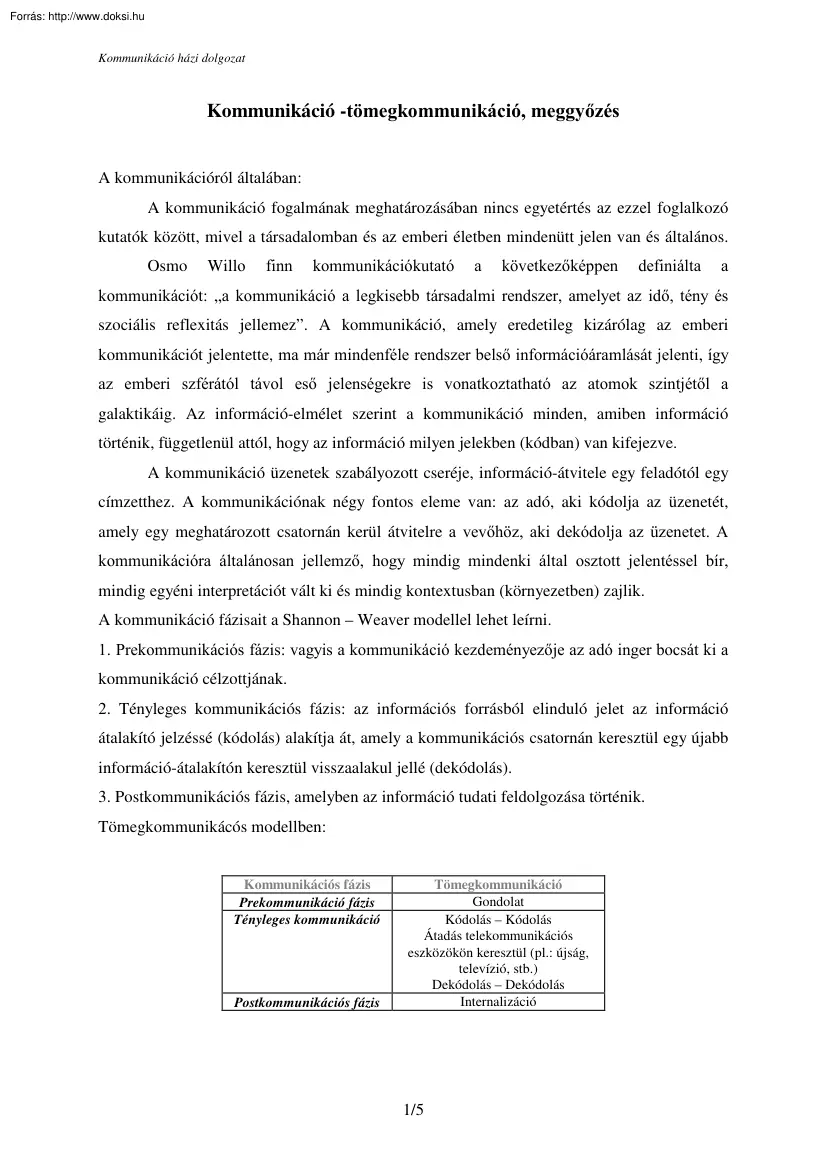 Kommunikáció-tömegkommunikáció, meggyőzés