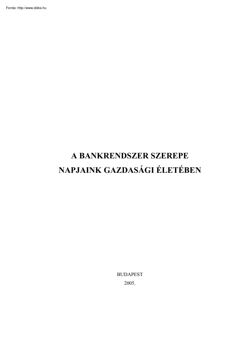 A bankrendszer szerepe napjaink gazdasági életében