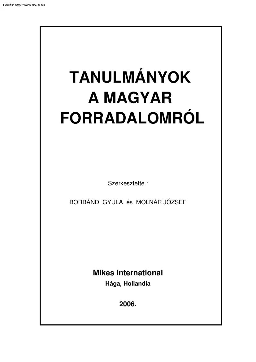 Tanulmányok az 1956-os magyar forradalomról