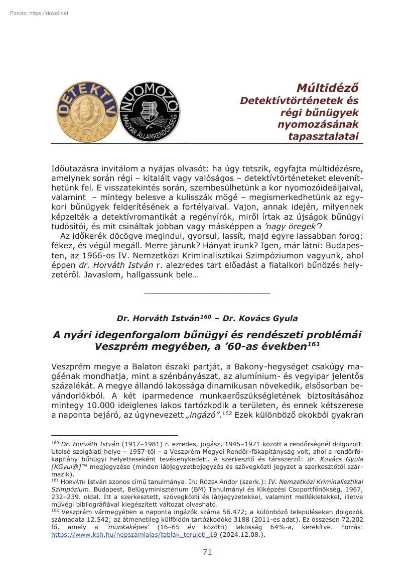 Dr. Kovács Gyula - Múltidéző, Detektívtörténetek és régi bűnügyek nyomozásának