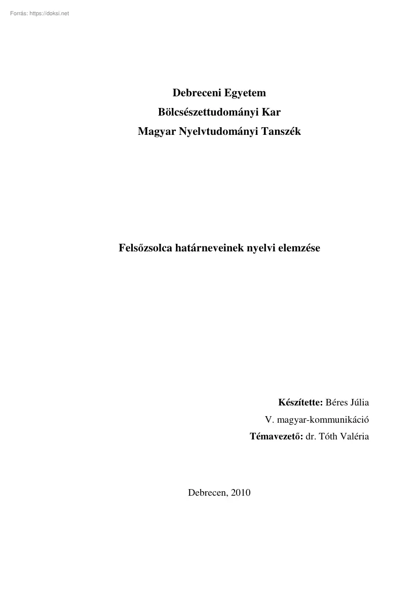 Béres Júlia - Felsőzsolca határneveinek nyelvi elemzése