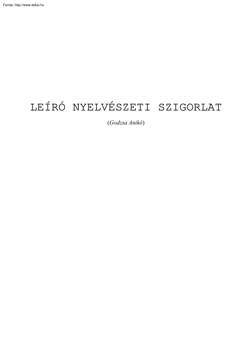 Godzsa Anikó - Leíró nyelvészeti szigorlat