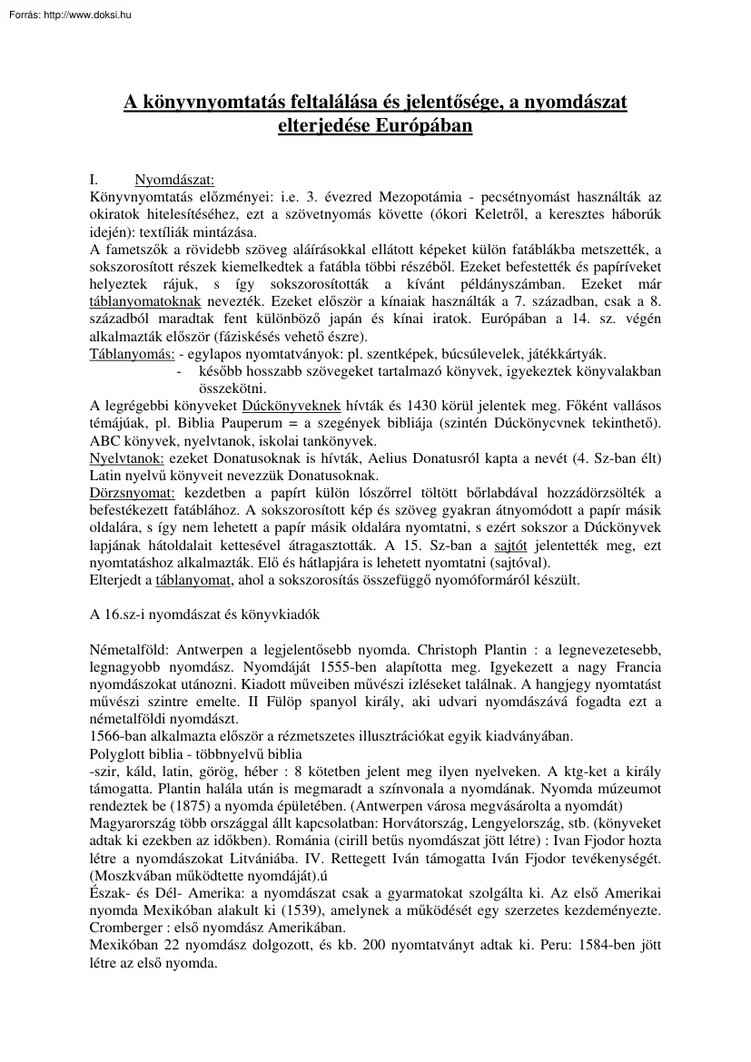 A könyvnyomtatás feltalálása és jelentősége, a nyomdászat elterjedése Európában