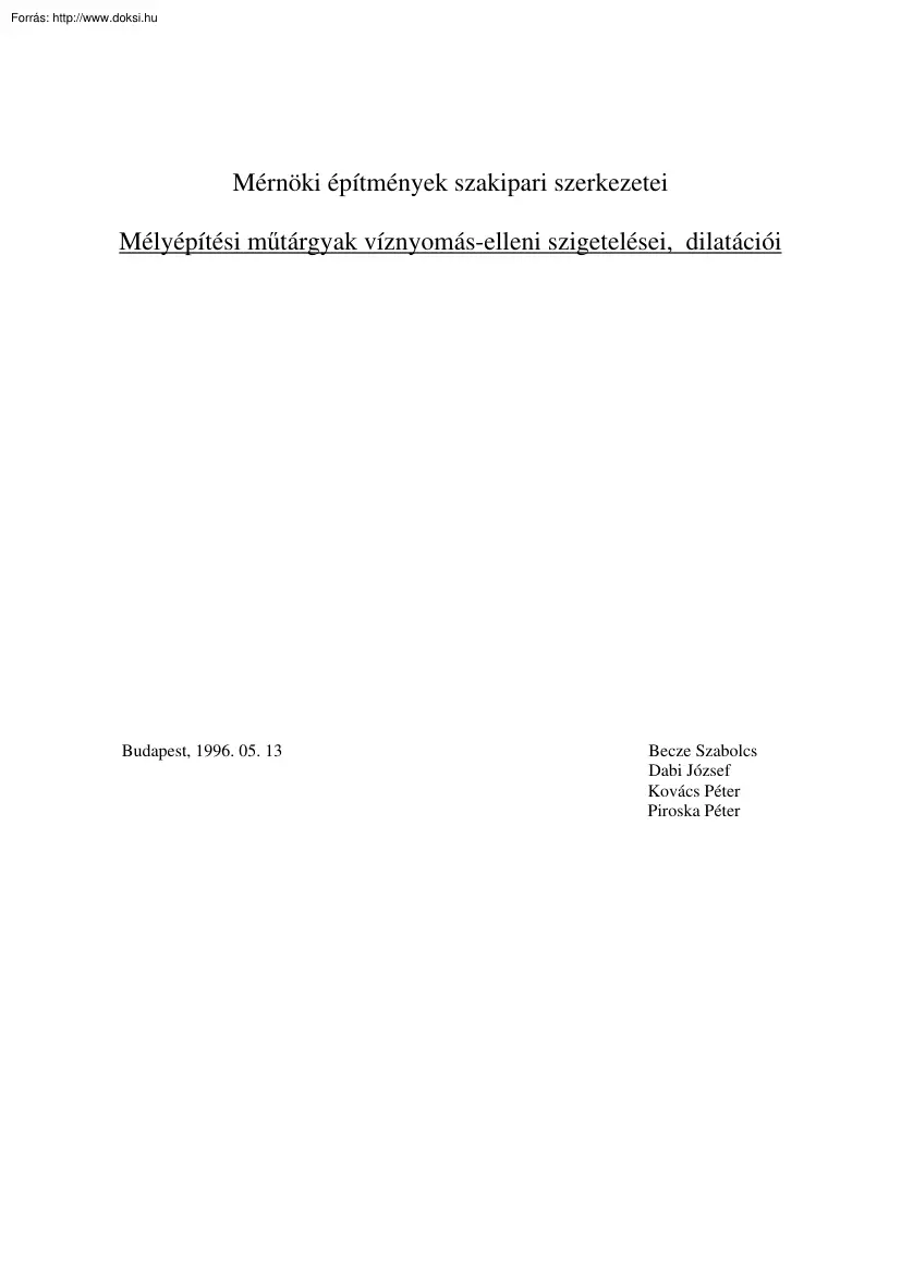 Becze-Dabi-Kovács - Mélyépítési műtárgyak víznyomás elleni szigetelései, dilatációi