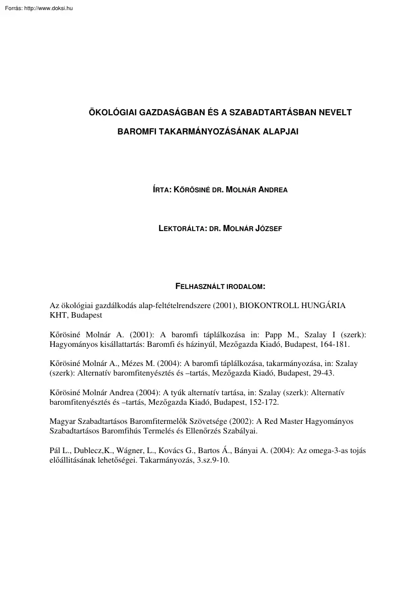 Kőrösiné Dr. Molnár Andrea - Ökológiai gazdaságban ás a szabadtartásban nevelt baromfi