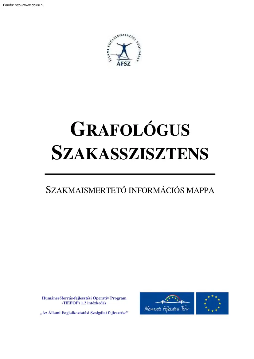 Grafológus szakasszisztens, szakmaismertető információs mappa