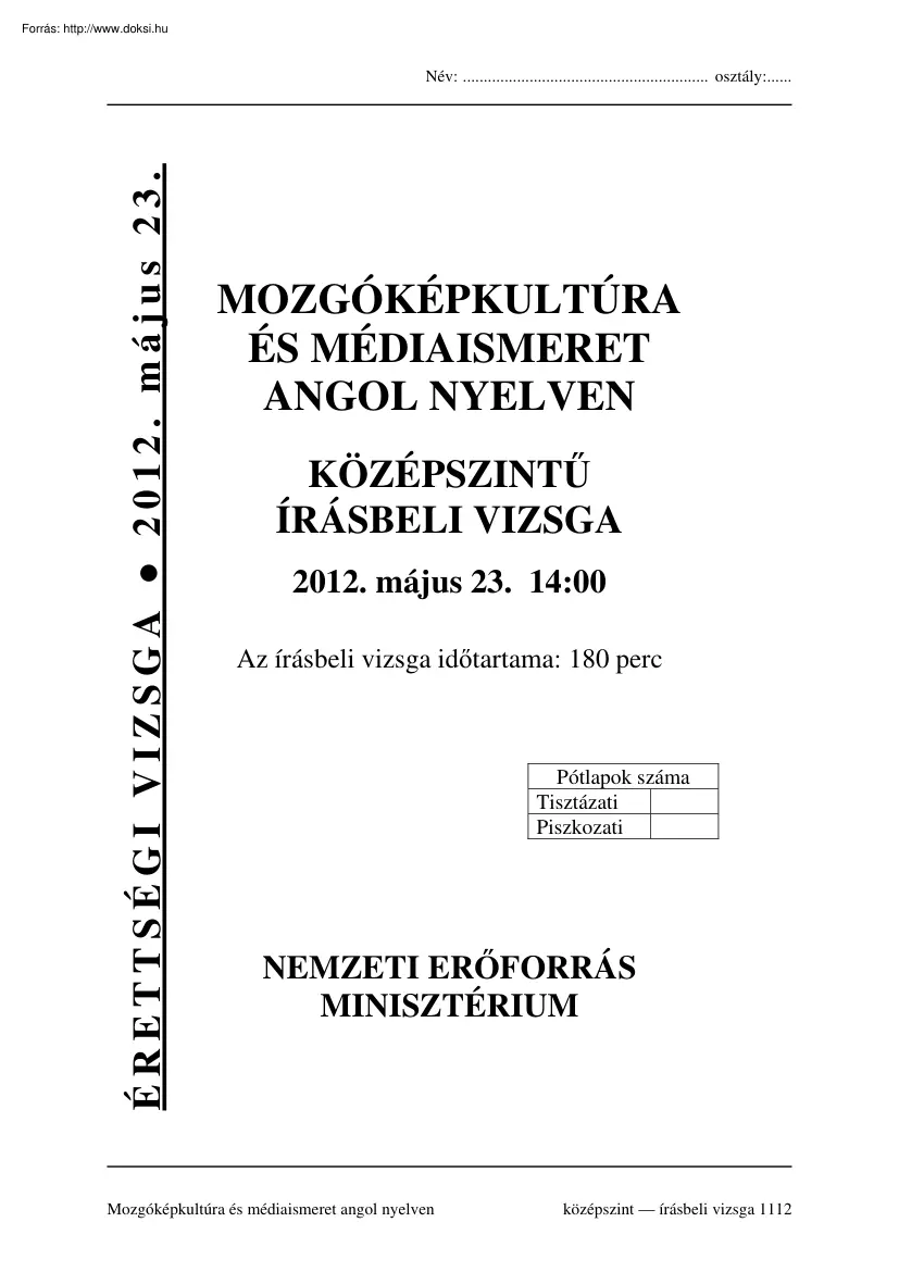 Mozgóképkultúra és médiaismeret angol nyelven középszintű írásbeli érettségi vizsga