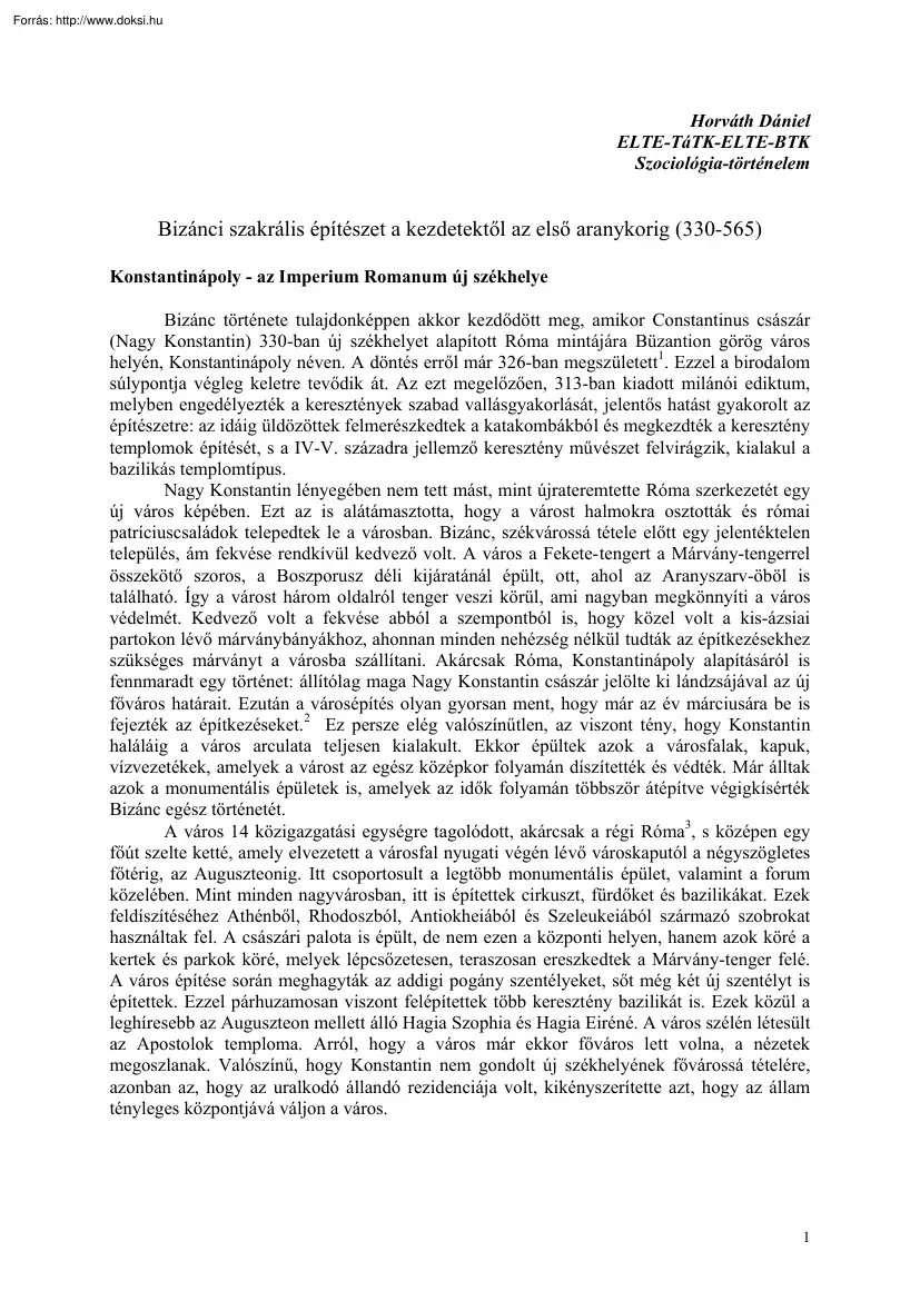 Horváth Dániel - Bizánci szakrális építészet a kezdetektől az első aranykorig
