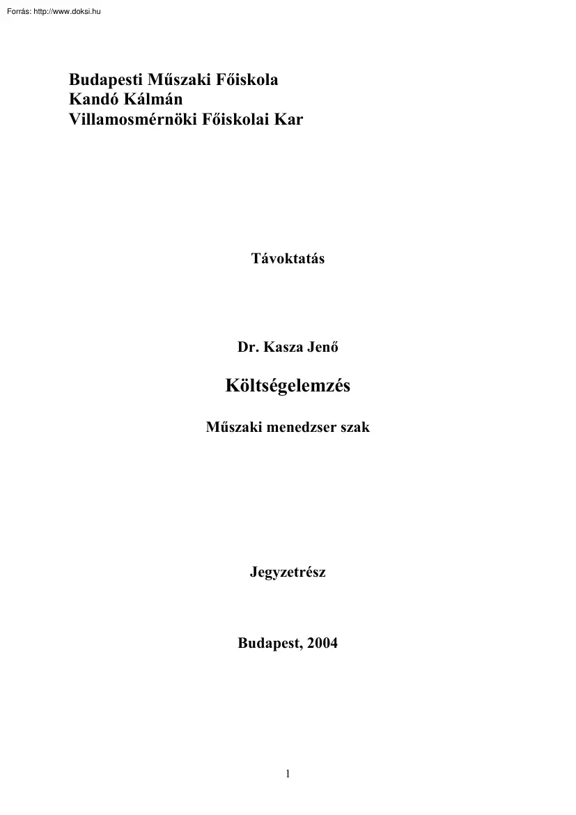 Dr. Kasza Jenő - Költségelemzés