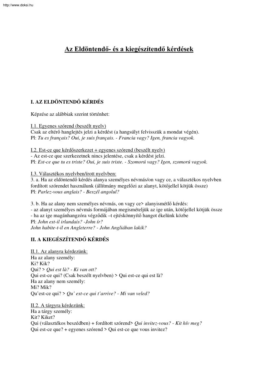 Az eldöntendő- és a kiegészítendő kérdések