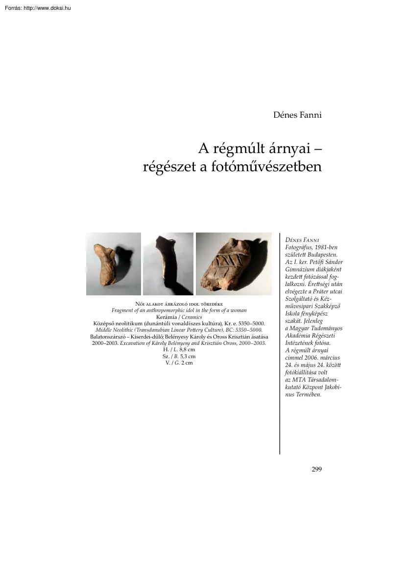 Dénes Fanni - A régmúlt árnyai, régészet a fotóművészetben