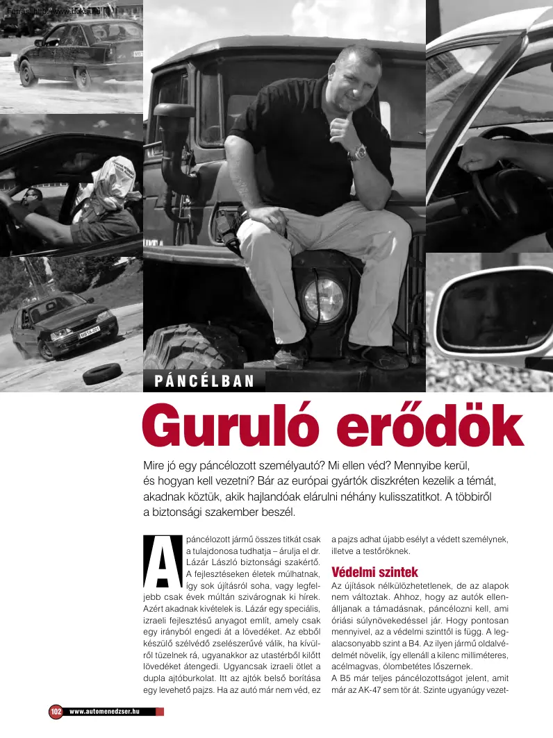 Pásztor Máté - Lázár László, páncélban guruló erődök