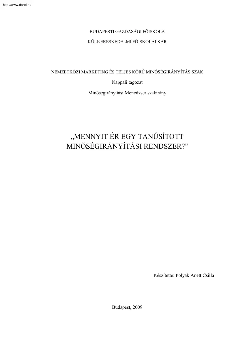 Polyák Anett Csilla - Mennyit ér egy tanúsított minőségirányítási rendszer