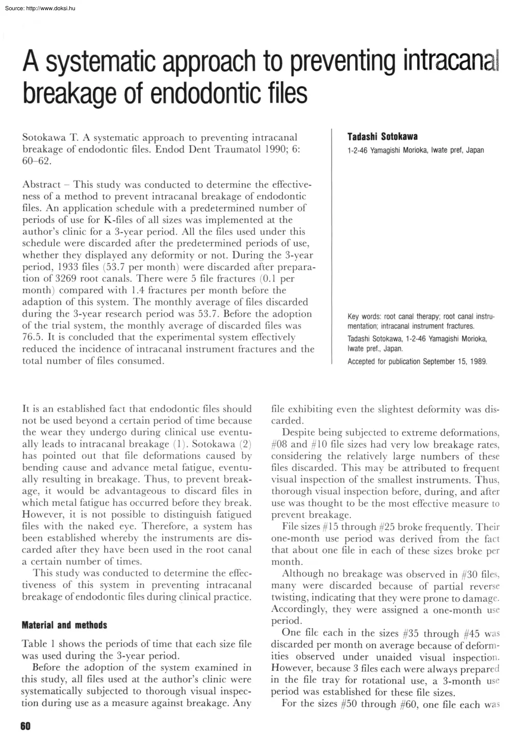 A systematic approach to preventing intracanal breakage of endodontic files