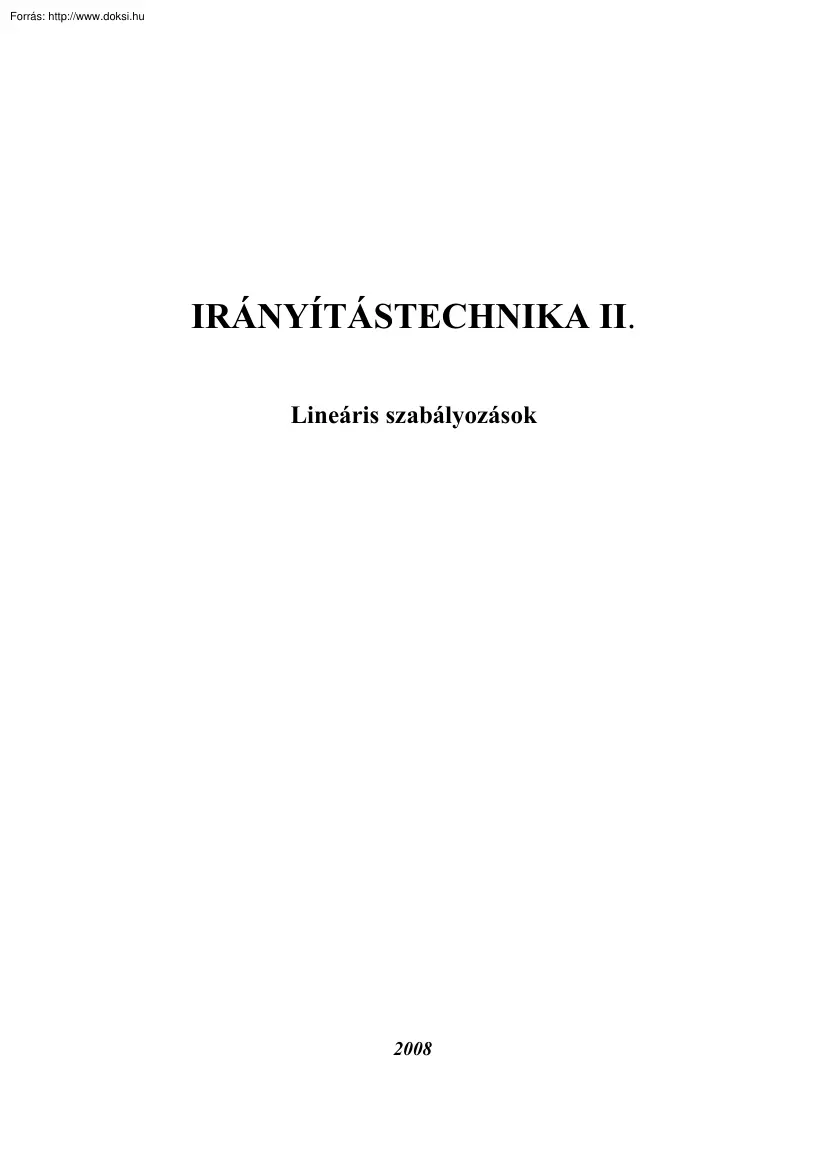Irányítástechnika II, lineáris szabályozások