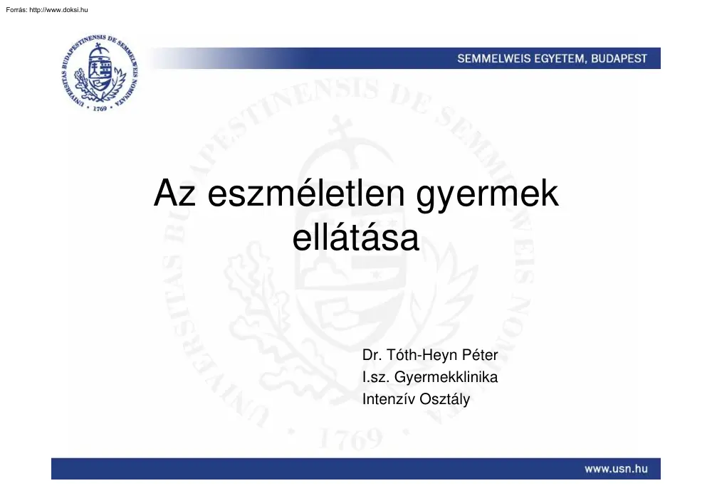 Dr. Tóth-Heyn Péter - Az eszméletlen gyermek ellátása
