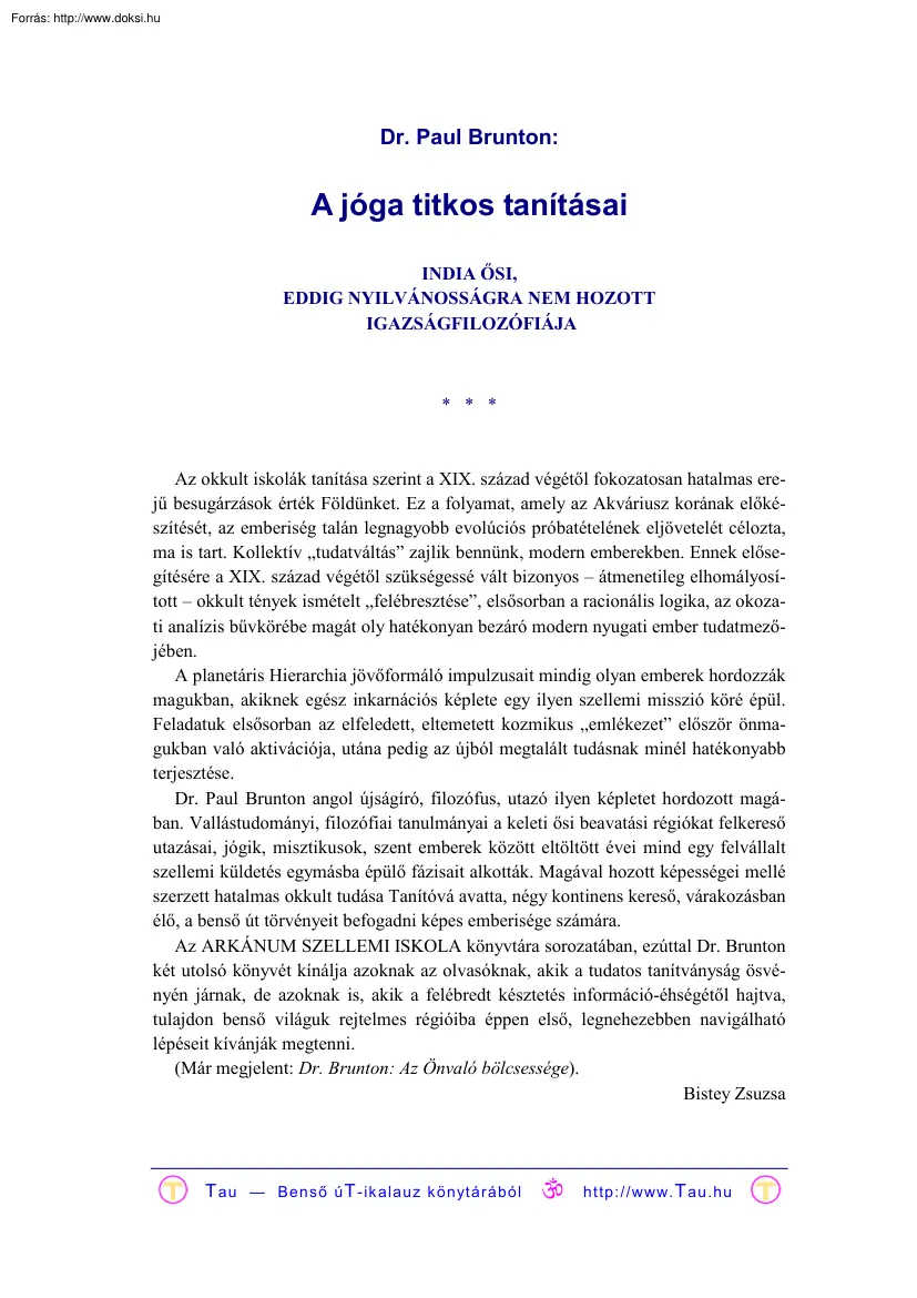 Dr. Paul Brunton - A jóga titkos tanításai