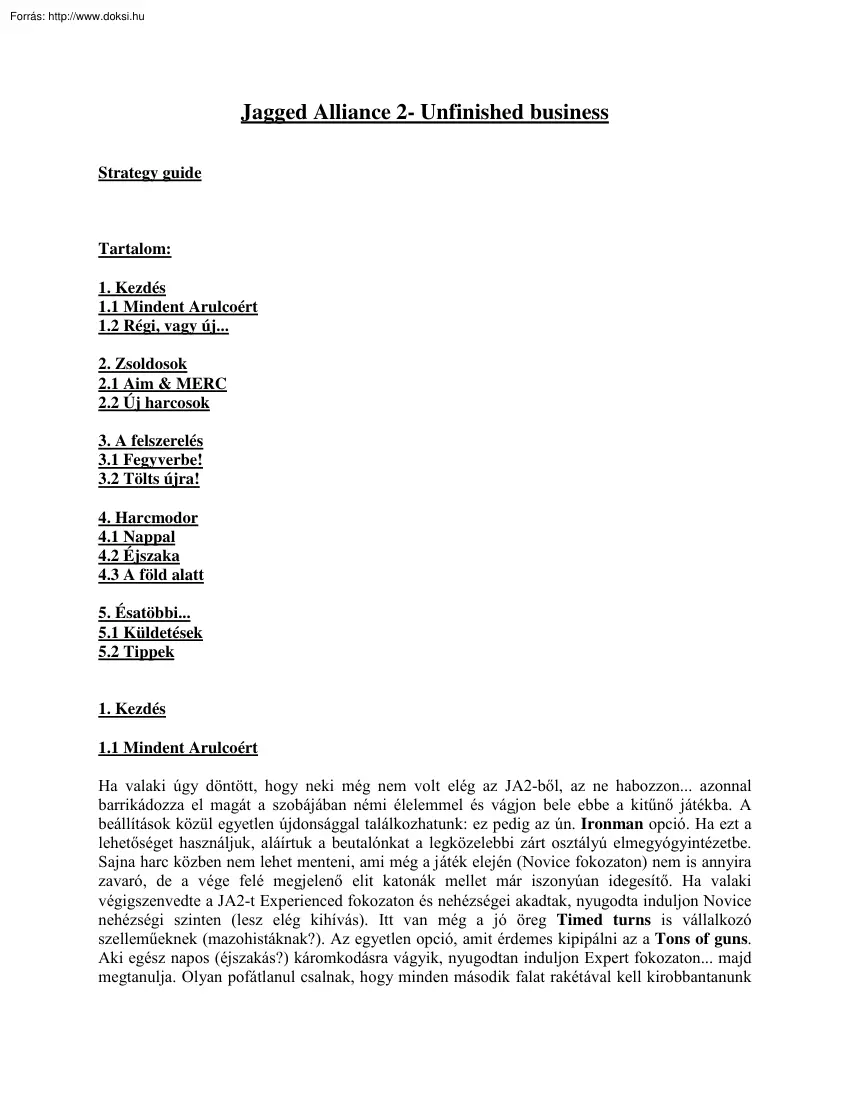 Jagged Alliance 2 - Unfinished business végigjátszás