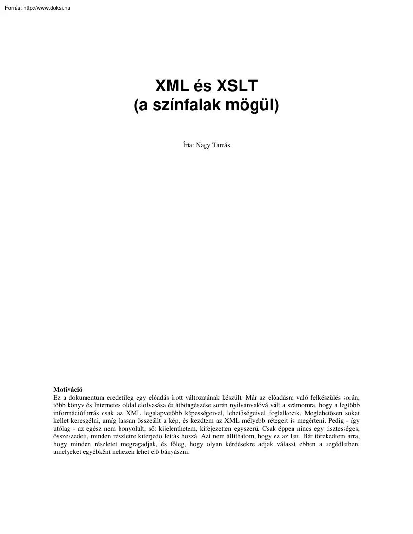Nagy Tamás - XML és XSLT a színfalak mögül