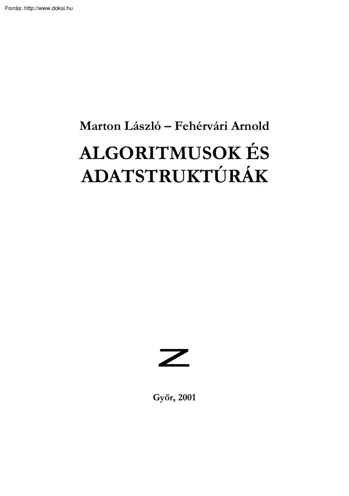 Marton-Fehérvári - Algoritmusok és adatstruktúrák