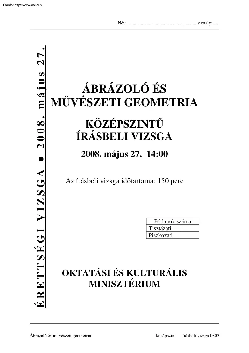 Ábrázoló és művészeti geometria középszintű írásbeli érettségi vizsga, megoldással