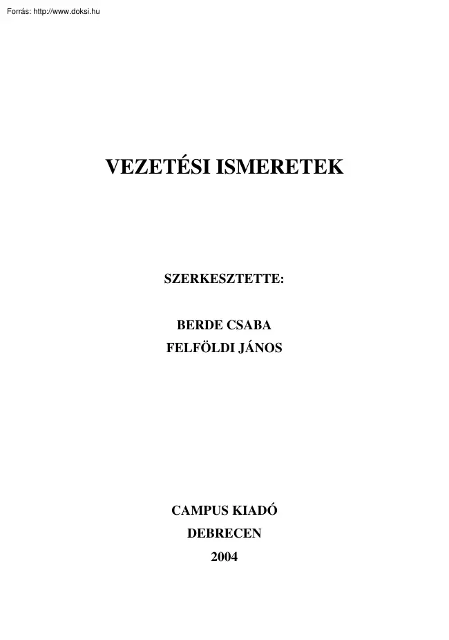 Vezetési ismeretek, 2004
