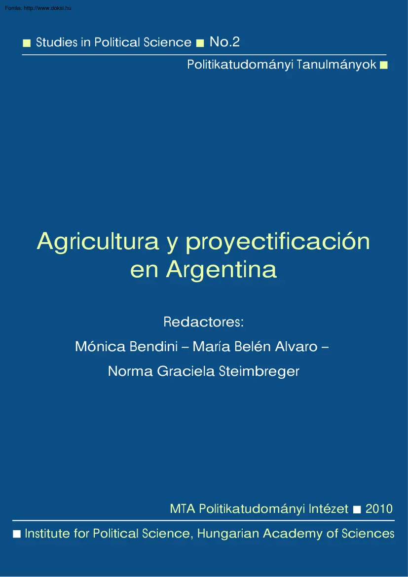 Mónica Bendini - Agricultura y proyectificación en Argentina