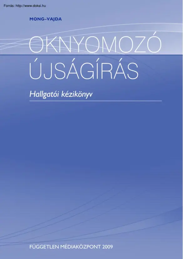 Mong-Vajda - Oknyomozó újságírás