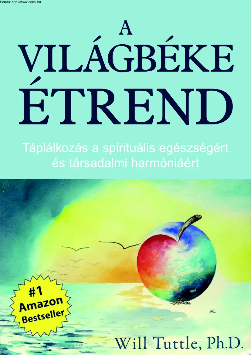 Will Tuttle - A világbéke étrend