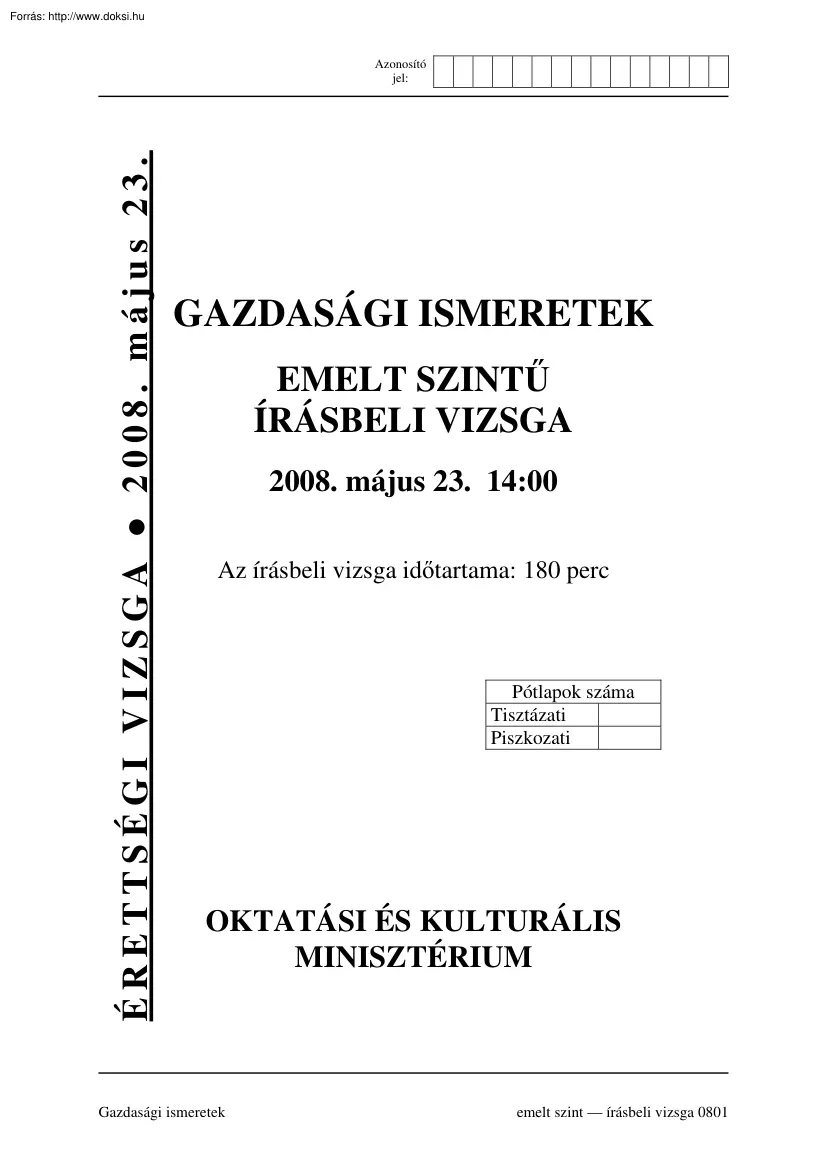 Gazdasági ismeretek emelt szintű írásbeli érettségi vizsga, megoldással, 2008