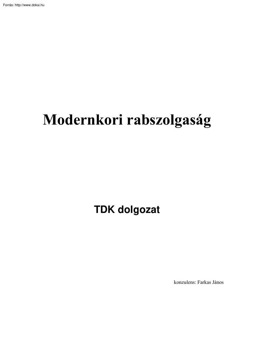 Németh András - Modernkori rabszolgaság