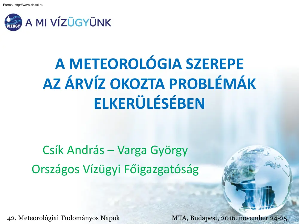 Csík-Varga - A meteorológia szerepe az árvíz okozta problémák elkerülésében