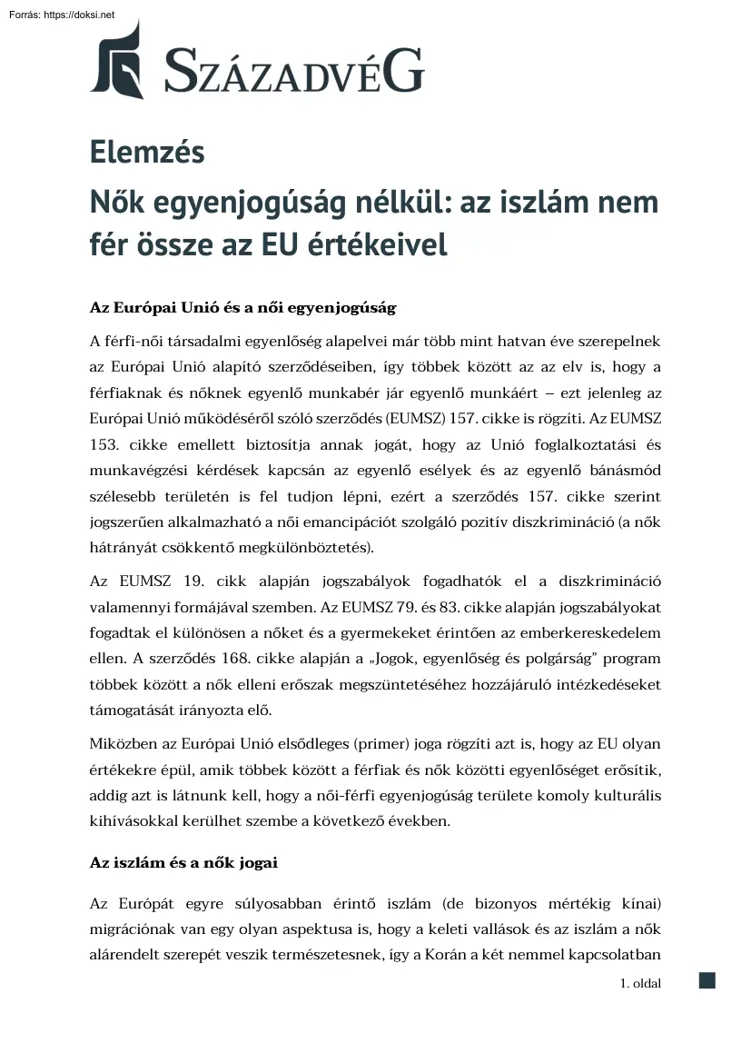 Fehér Barbara - Nők egyenjogúság nélkül, az iszlám nem fér össze az EU értékeivel