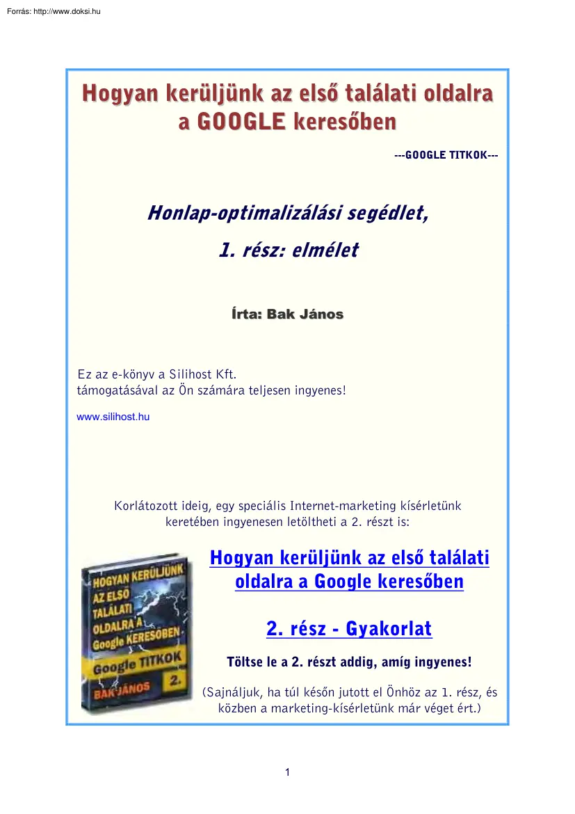 Bak János - Hogyan kerüljünk az első találati oldalra a Google keresőben?