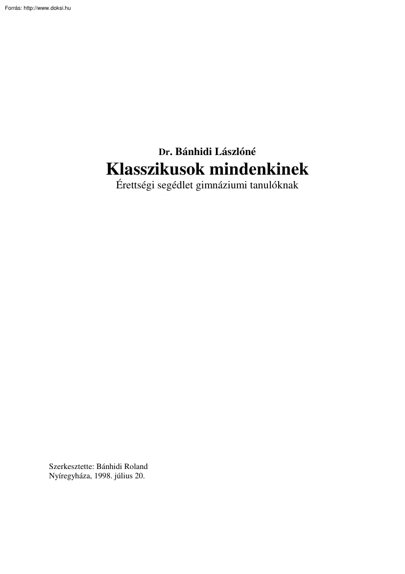 Dr. Bánhidi Lászlóné - Klasszikusok mindenkinek