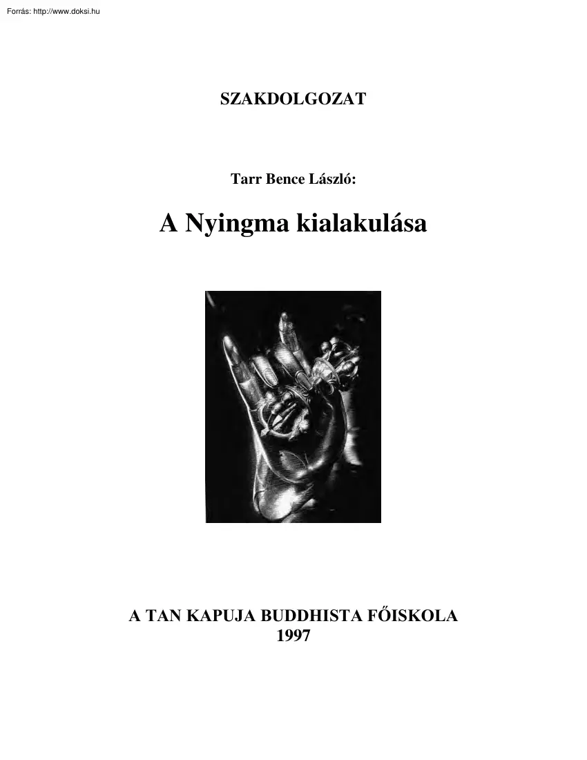 Tarr Bence László - A Nyingma kialakulása